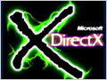 DirectX   :      ?